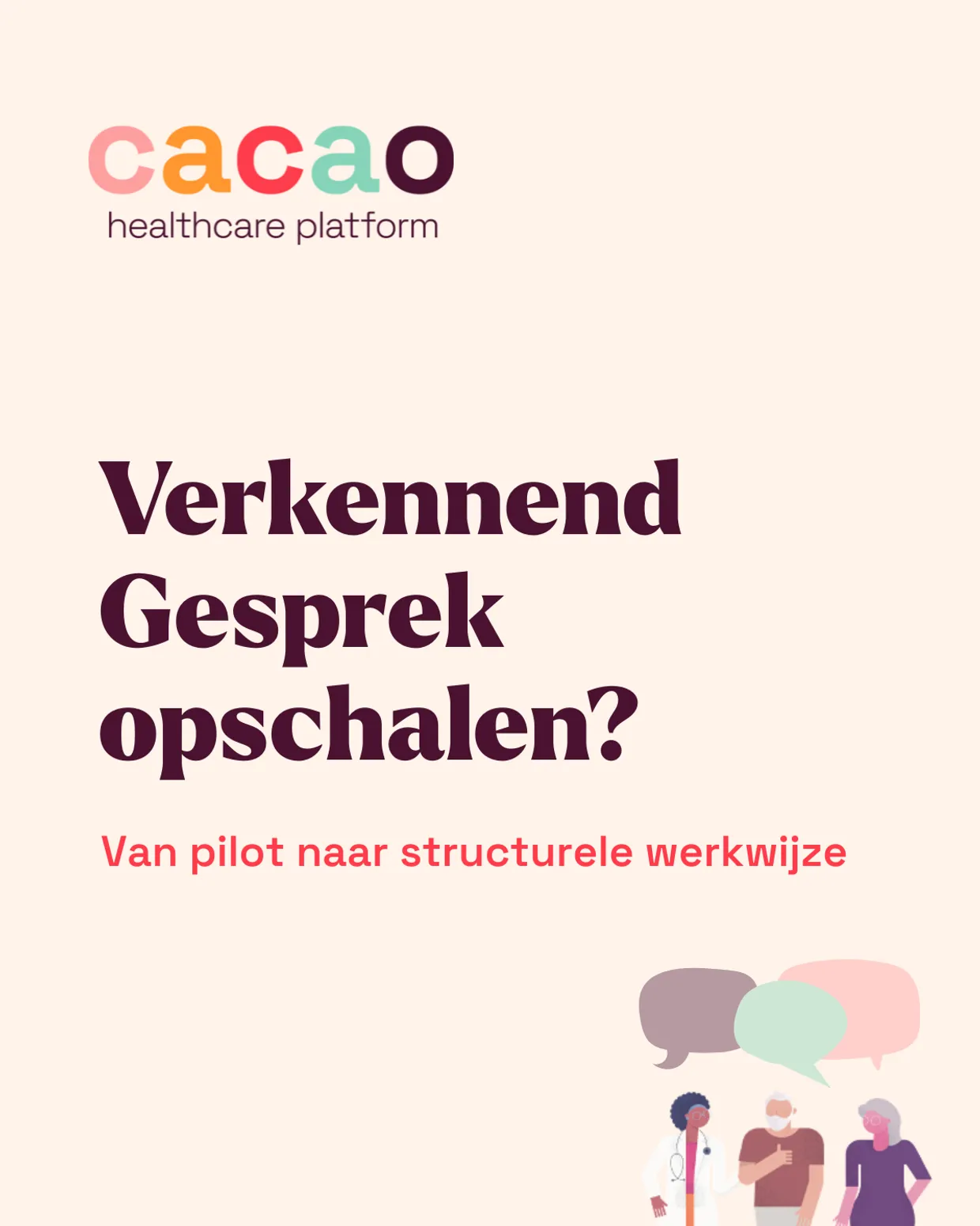 Verkennend Gesprek Opschalen?