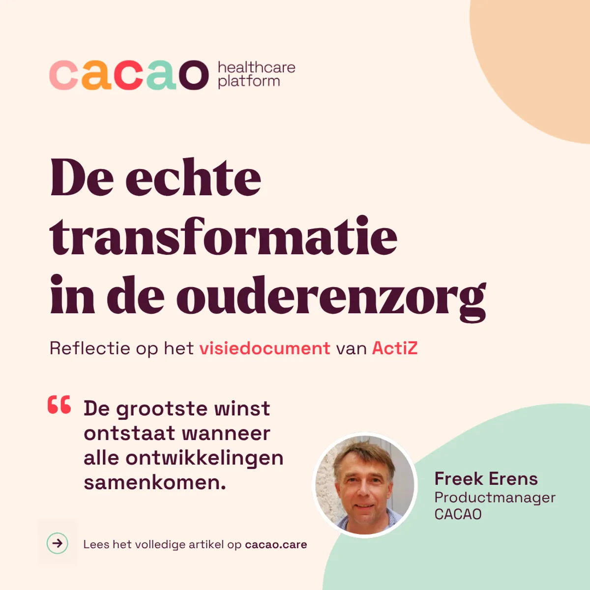 de echte transformatie in de ouderenzorg