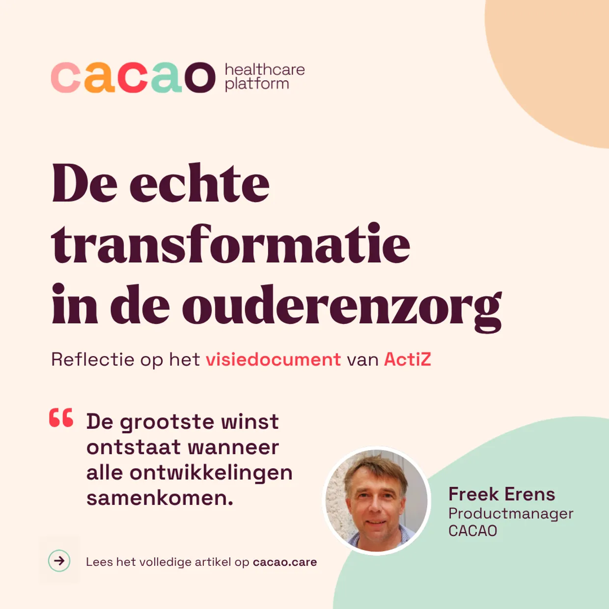 de echte transformatie in de ouderenzorg